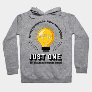 How Many Psychologists Does It Take to Change a Lightbulb? Hoodie